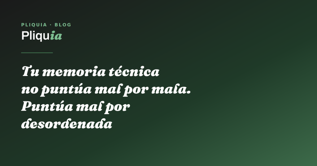 Tu memoria técnica no puntúa mal por mala